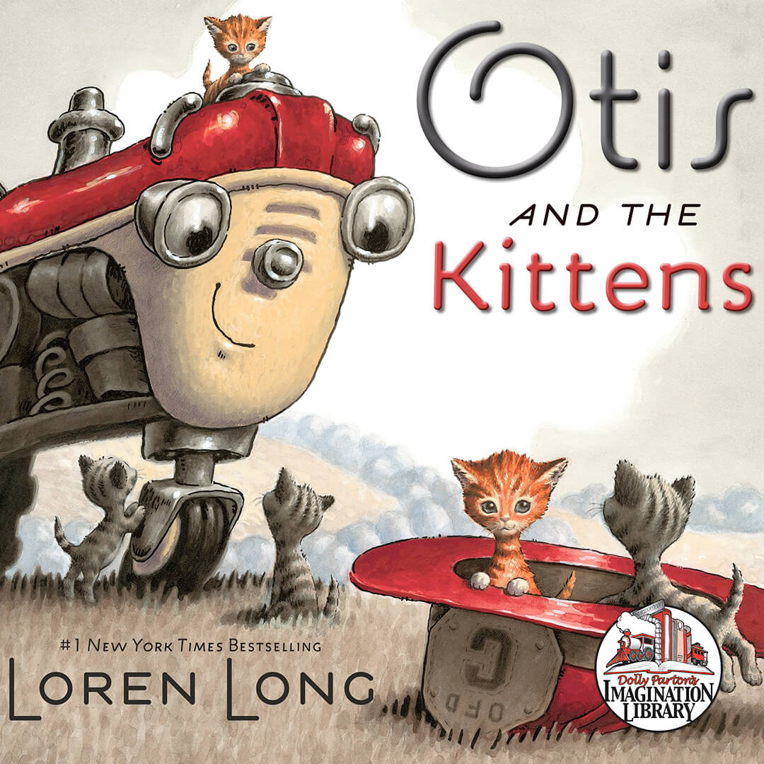 Otis and the Kittens - Dolly Parton's Imagination Library