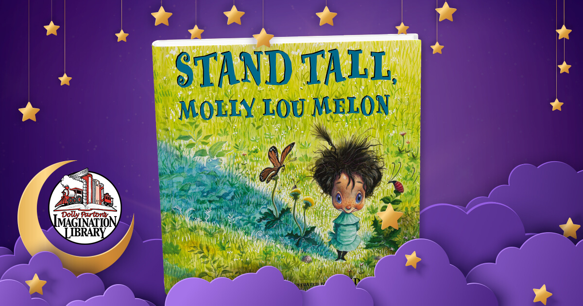 Goodnight With Dolly - Stand Tall Molly Lou Melon - Dolly Parton's Imagination Library