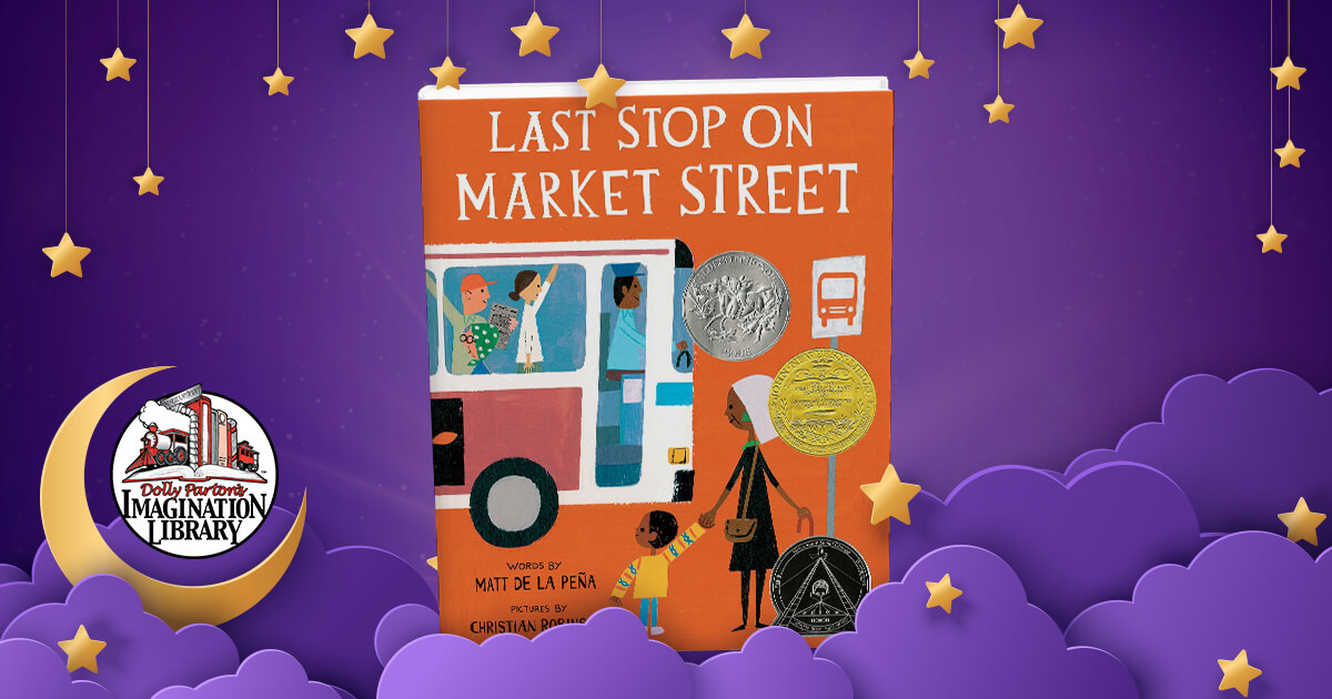 Goodnight With Dolly - Last Stop On Market Street - Dolly Parton's Imagination Library