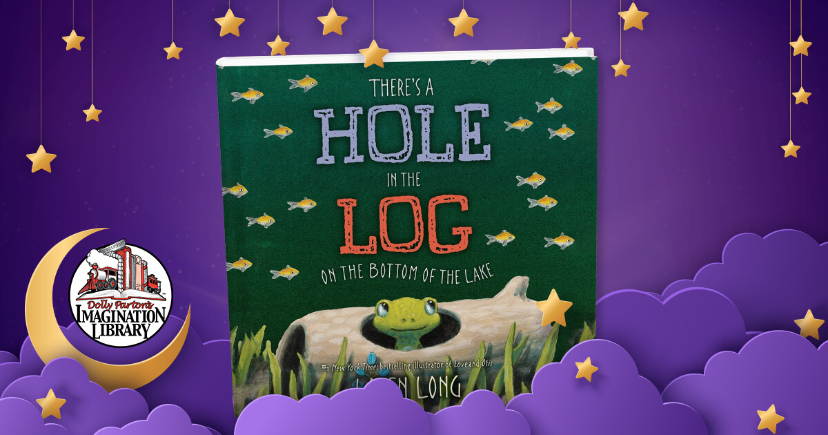 Goodnight With Dolly - There's A Hole in the Log on the Bottom of the Lake - Dolly Parton's Imagination Library
